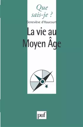 Couverture du produit · La Vie au Moyen Age