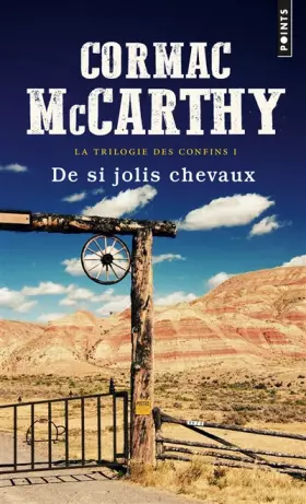 Couverture du produit · La trilogie des confins - tome 1 De si jolis chevaux