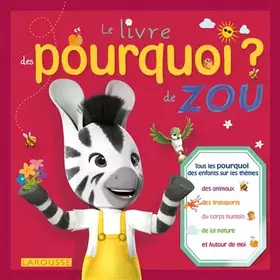 Couverture du produit · Le livre des pourquoi de Zou