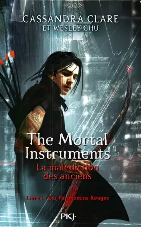 Couverture du produit · The Mortal Instruments - La malédiction des anciens - tome 1 : Les parchemins rouges (1)