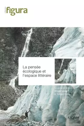Couverture du produit · PENSEE ECOLOGIQUE ET L'ESPACE LITTERAIRE