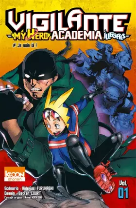 Couverture du produit · Vigilante - My Hero Academia Illegals T01 (1)