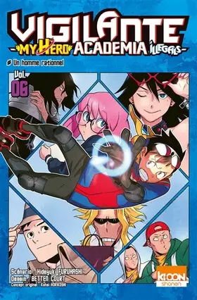 Couverture du produit · Vigilante - My Hero Academia Illegals T06 (6)