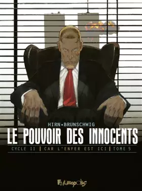 Couverture du produit · Le pouvoir des innocents, cycle II: Car l'enfer est ici-11 septembre (5)