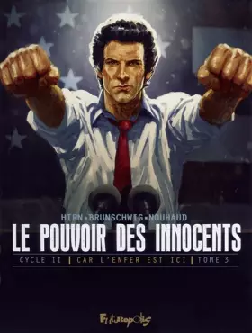 Couverture du produit · Le pouvoir des innocents, cycle II: Car l'enfer est ici-4 millions de voix (3)