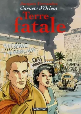 Couverture du produit · Carnets d'Orient, Tome 10 : Terre fatale