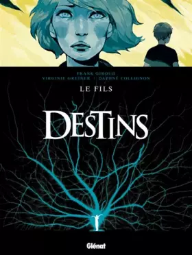 Couverture du produit · Destins, Tome 2 : Le fils