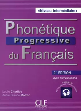 Couverture du produit · Phonétique progressive du français - Niveau intermédiaire - Livre + CD - 2ème édition