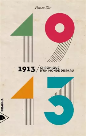Couverture du produit · 1913 : Chronique d'un monde disparu