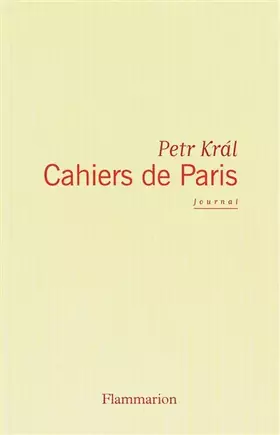 Couverture du produit · Cahiers de Paris : Journal 1968-2006