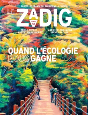 Couverture du produit · Zadig n°12 - Quand l'écologie nous gagne