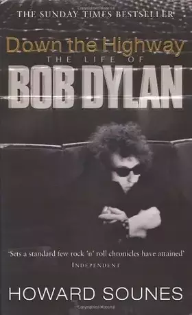 Couverture du produit · Down The Highway: The Life Of Bob Dylan