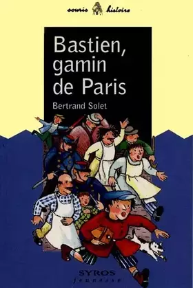 Couverture du produit · Bastien, gamin de Paris