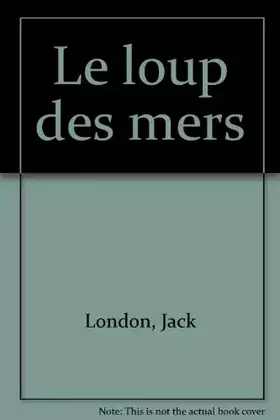 Couverture du produit · Le Loup des mers