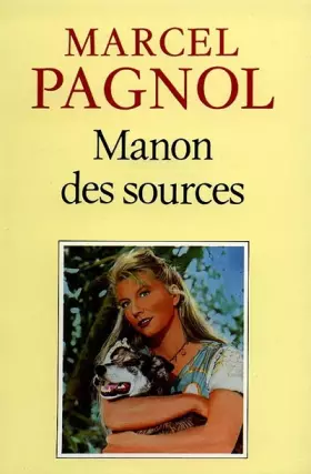 Couverture du produit · L'Eau des Collines, tome 2 : Manon des sources