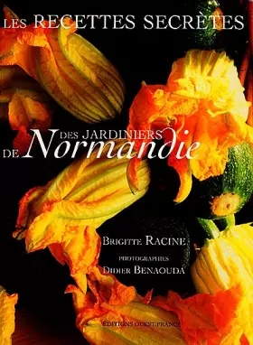 Couverture du produit · Recettes secrètes, jardiniers de Normandie