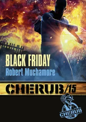 Couverture du produit · Cherub, Tome 15 : Black Friday