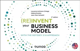 Couverture du produit · (Re)invent your business model - 2e éd.: With the Odyssey 3.14 approach