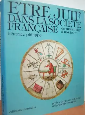 Couverture du produit · Etre juif dans la societe francaise, du Moyen-Age a nos jours (French Edition)