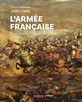 Couverture du produit · L'armée française: Deux siècles d'engagement