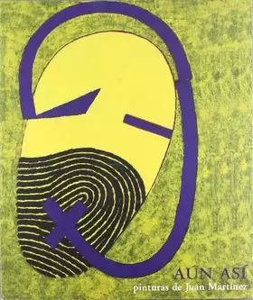 Couverture du produit · Aún así. Pinturas de Juan Martínez