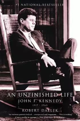 Couverture du produit · An Unfinished Life: John F. Kennedy, 1917 - 1963