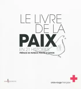 Couverture du produit · Le Livre de la paix. En 21 histoires