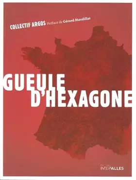 Couverture du produit · Gueule d'hexagone