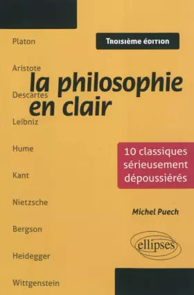 Couverture du produit · La Philosophie en Clair. 10 Classiques Sérieusement Dépoussiérés