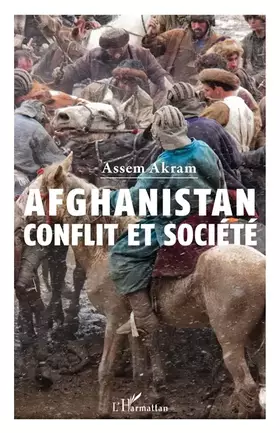Couverture du produit · Afghanistan : conflit et société