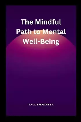 Couverture du produit · The Mindful Path to Mental Well-Being