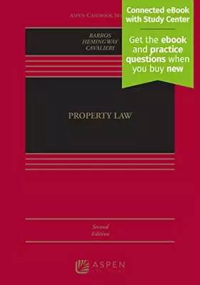 Couverture du produit · Property Law [Connected eBook with Study Center] (Aspen Casebook)
