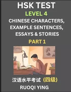 Couverture du produit · HSK Test Level 4 (Part 1)- Chinese Characters, Example Sentences, Essays & Stories- Self-learn Mandarin Chinese Characters for 