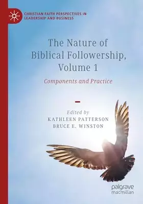 Couverture du produit · The Nature of Biblical Followership, Volume 1: Components and Practice (Christian Faith Perspectives in Leadership and Business