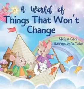 Couverture du produit · A World of Things That Won't Change: Finding comfort amidst big family transitions