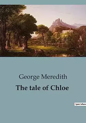 Couverture du produit · The tale of Chloe: The Intricacies of Social Hierarchies and Romantic Entanglements