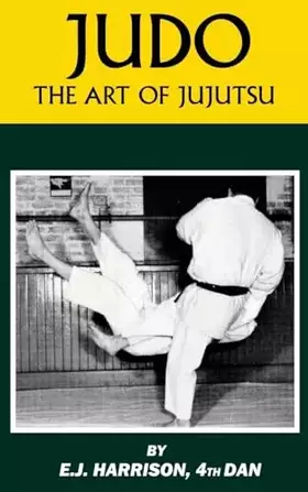 Couverture du produit · Judo: The Art of JuJutsu