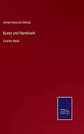 Couverture du produit · Kunst und Handwerk: Zweiter Band