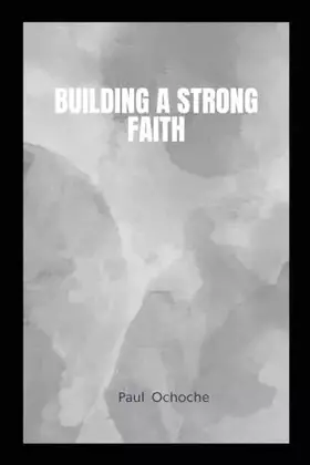 Couverture du produit · Building a Strong Faith