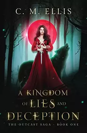 Couverture du produit · A Kingdom of Lies and Deception (The Outcast Saga)