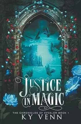 Couverture du produit · Justice in Magic (The Chronicles of Evvalor)