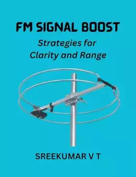 Couverture du produit · FM Signal Boost: Strategies for Clarity and Range