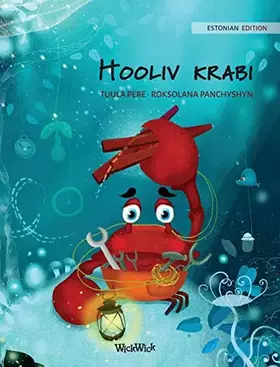 Couverture du produit · Hooliv krabi (Estonian Edition of "The Caring Crab") (Colin the Crab)