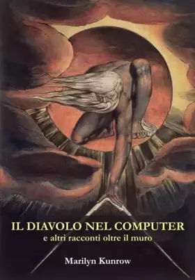 Couverture du produit · Il diavolo nel computer e altri racconti oltre il muro