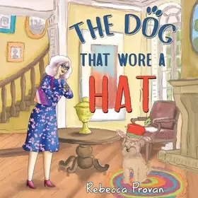 Couverture du produit · The Dog that Wore a Hat