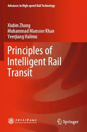 Couverture du produit · Principles of Intelligent Rail Transit (Advances in High-speed Rail Technology)