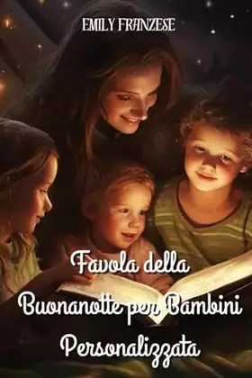 Couverture du produit · Favola della Buonanotte per Bambini Personalizzata (Iban Edition)