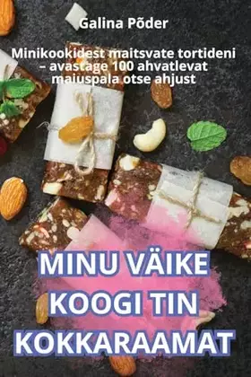 Couverture du produit · Minu Väike Koogi Tin Kokkaraamat (Estonian Edition)