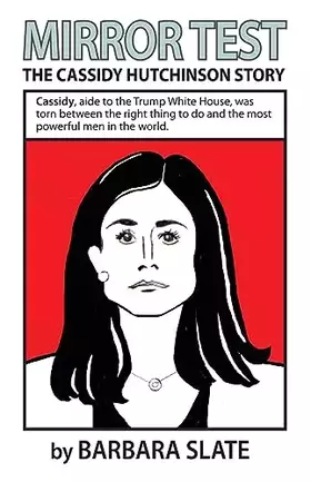 Couverture du produit · Mirror Test: The Cassidy Hutchinson Story