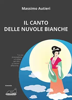 Couverture du produit · Il canto delle nuvole bianche